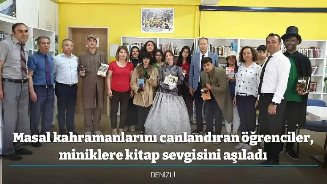 Masal kahramanlarını canlandıran öğrenciler, miniklere kitap sevgisini aşıladı
